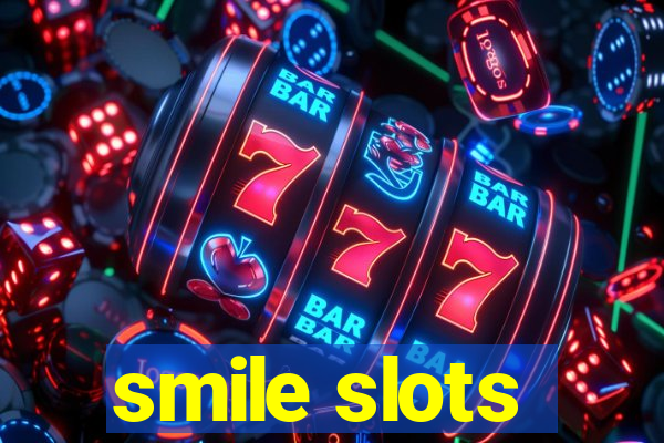 smile slots